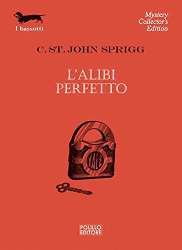 L’alibi perfetto (I Bassotti)